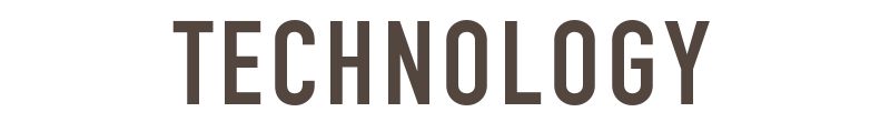 TECHNOLOGY